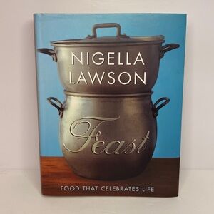 Nigella Lawson Cookbook FEAST Hardcover